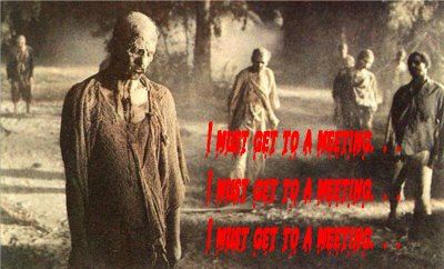 Zombie needs a meeting